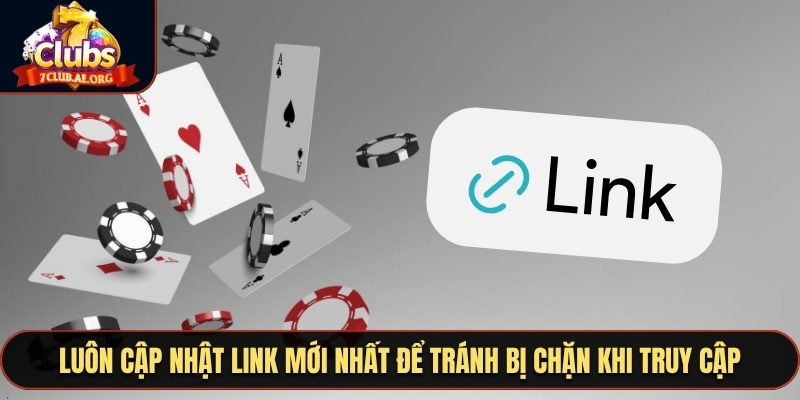 Luôn cập nhật link mới nhất để tránh bị chặn khi truy cập