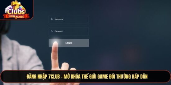 Đăng Nhập 7CLUB