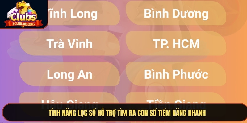Tính năng lọc số hỗ trợ tìm ra con số tiềm năng nhanh